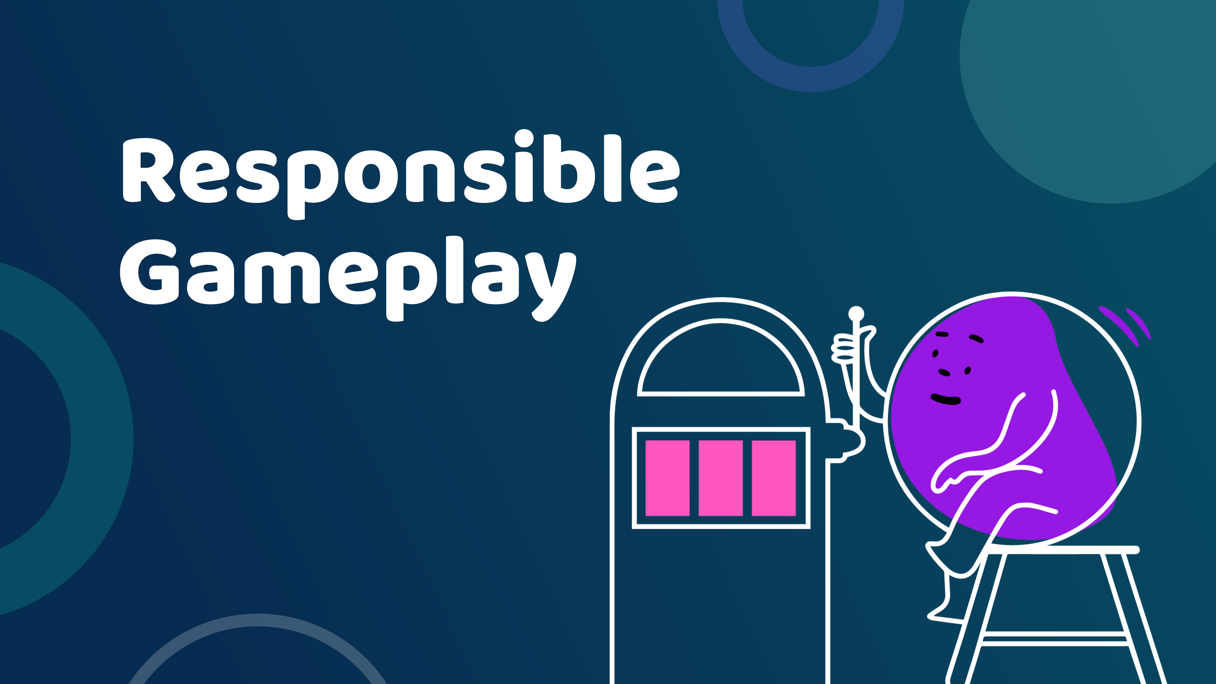 Illustration of a character sitting at a slot machine with the text "Responsible Gameplay